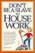Don't Be a Slave to House Work