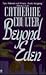 Beyond Eden