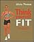 Think Yourself Fit by Gloria Thomas