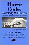 Morse Code: Breaking the Barrier (Paperback)