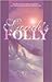 Sarah's Folly by Kathy Farinella