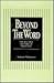 Beyond the Word; The Multip...
