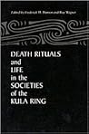 Death Rituals & Life Societies Death Rituals & Life Societies