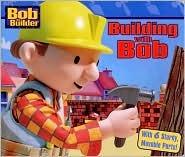 Building with Bob (Board Book)