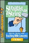 Straight As a String: . . . And Other Bible Lessons for Kids (Faith Builders Number 7)