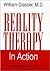 Reality Therapy in Action