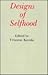 Designs of Selfhood: Historical and Structural Studies in Comparative Perspective