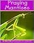 Praying Mantises