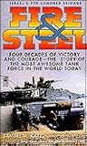 Fire and Steel: Israel's 7th Armored Brigade Fire and Steel: Israel's 7th Armored Brigade