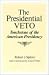 The Presidential Veto (Lead...