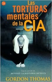 Portada de Las torturas mentales de la CIA, de Gordon Thomas