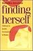 Finding Herself: Pathways t...