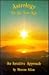 Astrology for the New Age, An Intuitive Approach by Marcus Allen