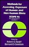 Methods for Assessing Exposure of Human and Non-human Biota (SCOPE Series)