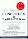 Concordex of the Urantia Book: The Urantia Book is the Fifth Epochal to our planet, Urantia. It accurately answers the most asked questions on earth.