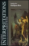 Sophocles' Oedipus Rex (Bloom's Modern Critical Interpretations)