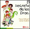 El Secreto de Los Drac (Spanish Edition)