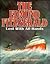 The Edmund Fitzgerald: Lost With All Hands : A True Story for Young Readers