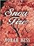 Snow Fire