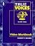 True Voices: An EFL Video, Video Workbook 1 (True Colors Series)
