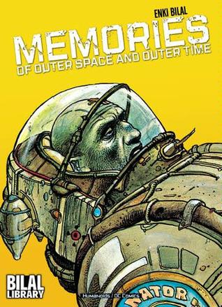 Memories: Memories of Outer Space and Memories of Other Times