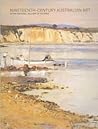 Nineteenth Century Australian Art Nineteenth Century Australian Art