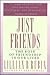 Just Friends: The Role of F...