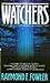 The Watchers by Raymond E. Fowler