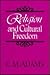 Religion & Cultural Freedom