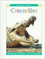 Crocodiles (Wonder Books Level 1 Endangered Animals)