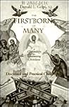 The Firstborn of Many: Doctrinal and Practical Christology (Marquette Studies in Theology)