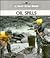 Oil Spills (New True Book)