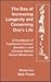 The Dao of Increasing Longevity and Conserving Ones Life by Bob Flaws