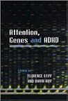Attention, Genes and ADHD