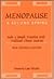 Menopause a Second Spring: Making a Smooth Transition With Traditional Chinese Medicine