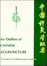 An Outline of Chinese Acupuncture