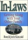 In-Laws: Getting Along With Your Other Family