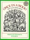 Once in a Wood by Eve Rice