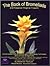 The Book of Bromeliads and Hawaiian Topical Flowers': Your Bromeliad Guide to Interiorscaping, Landscaping, Cut Flowers, and Live Floral Arrangements