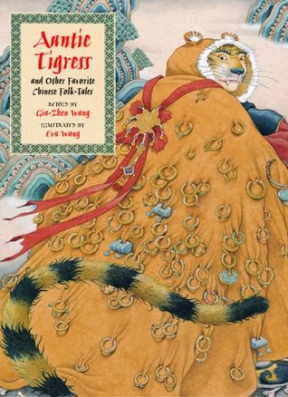 Auntie Tigress and Other Favorite Chinese Folk Tales (Hardcover)