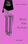 With the Eagles (Roman Life and Times)