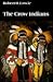 The Crow Indians