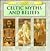 Celtic Myths and Beliefs (Ancient Cultures)