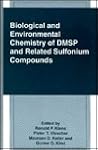 Biological and Environmental Chemistry of DMSP and Related Sulfonium Compounds (The Language of Science)