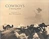Cowboys by Jon Nicholson Cowboys by Jon Nicholson