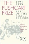 The Pushcart Prize XIX: Best of the Small Presses (1994 - 1995)
