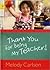 Thank You for Being My Teacher!