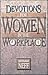Devotions for Women in the ...