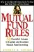 Mutual Fund Rules: 50 Essen...