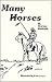 Many Horses (Indian Culture...